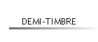 DEMI-TIMBRE