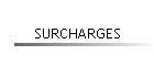SURCHARGES