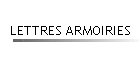 LETTRES ARMOIRIES